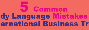 5 common body language mistakes on international business trips