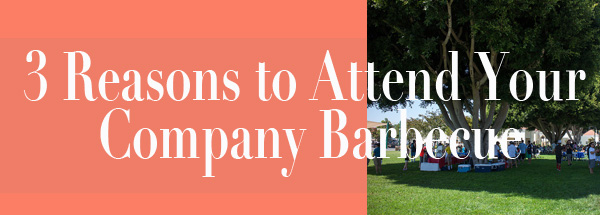3 Reasons to Attend Your Company Barbecue
