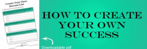 How to Create Your Own Success